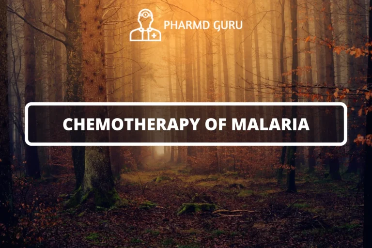 CHEMOTHERAPY OF MALARIA