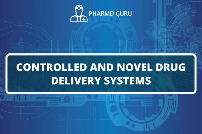 CONTROLLED AND NOVEL DRUG DELIVERY SYSTEMS