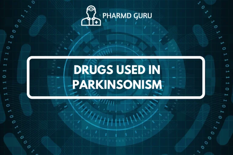 DRUGS USED IN PARKINSONISM
