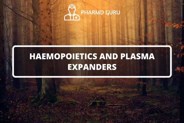 HAEMOPOIETICS AND PLASMA EXPANDERS