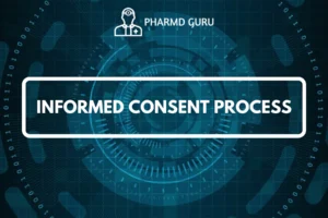 INFORMED CONSENT PROCESS