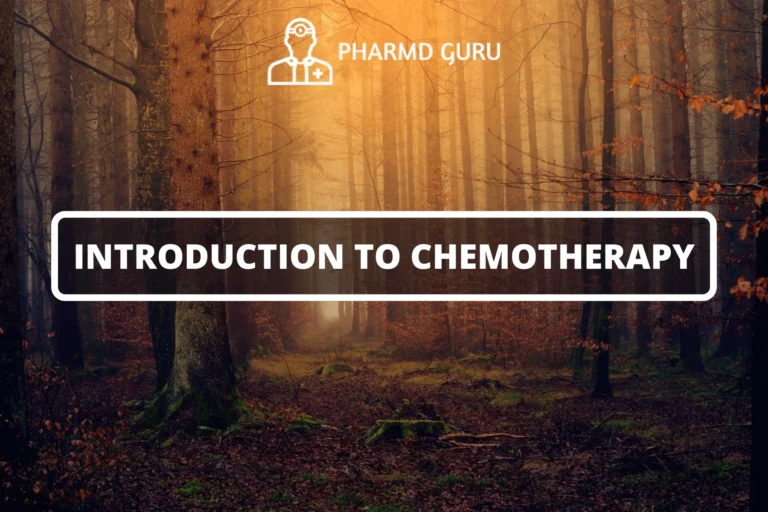 INTRODUCTION TO CHEMOTHERAPY