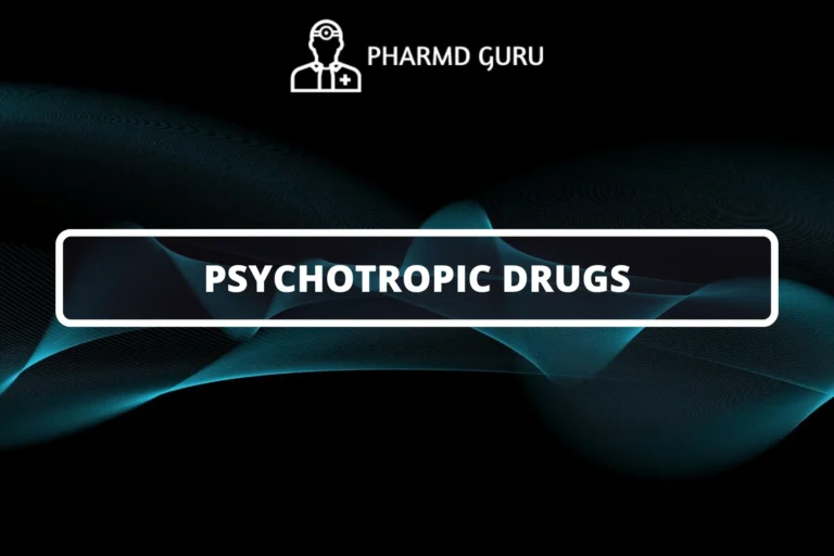 PSYCHOTROPIC DRUGS