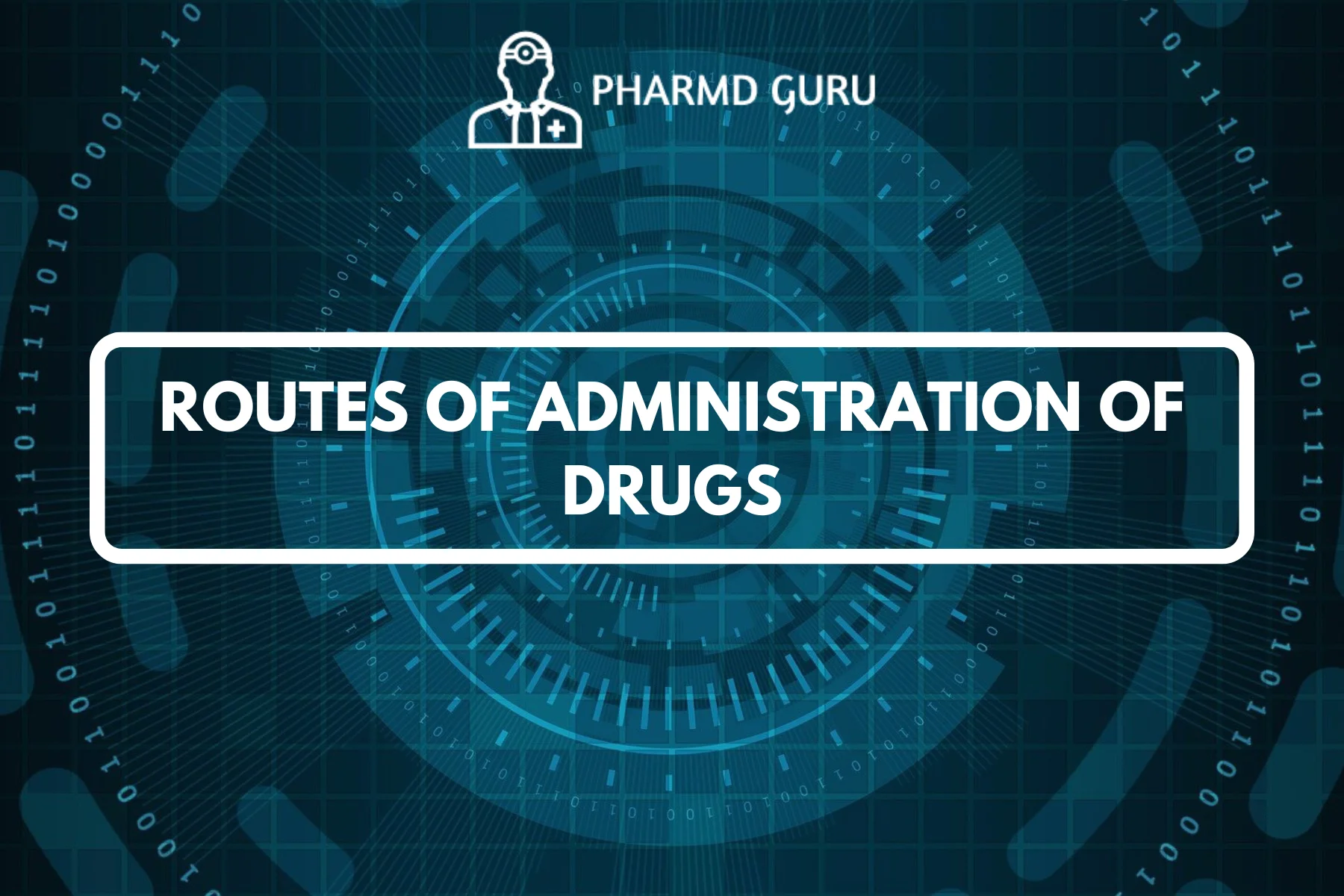 ROUTES OF ADMINISTRATION OF DRUGS | PHARMD GURU