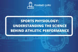 SPORTS PHYSIOLOGY UNDERSTANDING THE SCIENCE BEHIND ATHLETIC PERFORMANCE