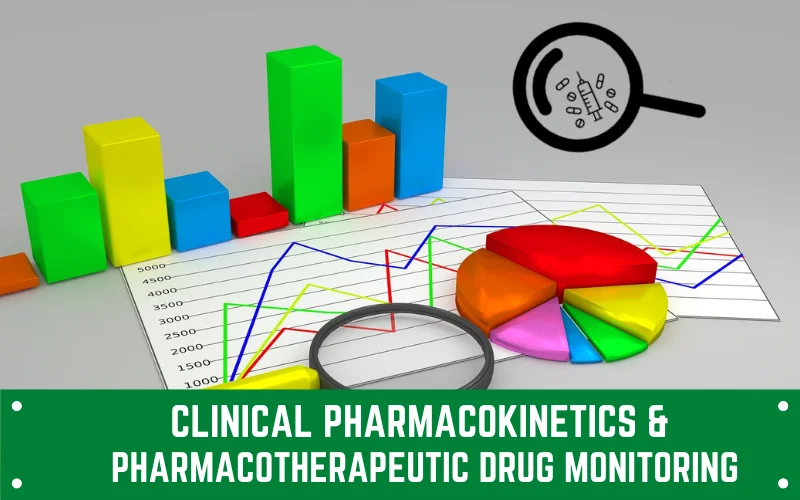 clinical pharmacokinetics and pharmacotherapeutic drug monitoring
